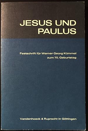 Seller image for Jesus und Paulus : Festschrift f. Werner Georg Kmmel z. 70. Geburtstag. for sale by books4less (Versandantiquariat Petra Gros GmbH & Co. KG)