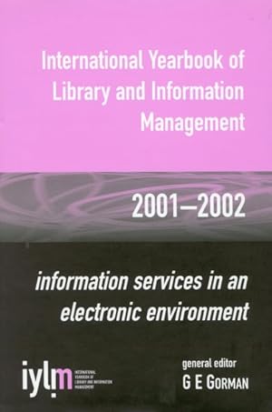 Seller image for Information Services in an Electronic Environment 2001-2002 for sale by GreatBookPrices