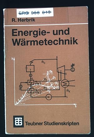 Energie- und Wärmetechnik. Teubner Studienskripten - (Band 119)