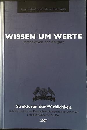 Imagen del vendedor de Wissen um Werte : Perspektiven der Religion. Strukturen der Wirklichkeit ; Bd. 3. a la venta por books4less (Versandantiquariat Petra Gros GmbH & Co. KG)