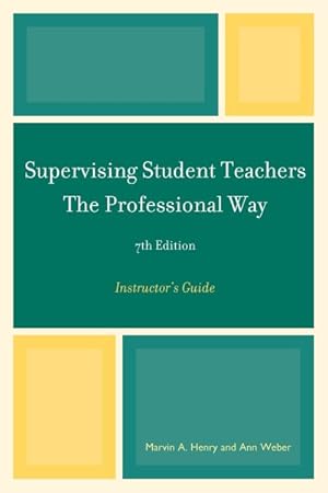 Image du vendeur pour Supervising Student Teachers the Professional Way : Instructor's Guide mis en vente par GreatBookPrices