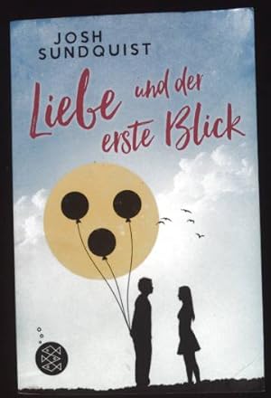 Bild des Verkäufers für Liebe und der erste Blick. zum Verkauf von books4less (Versandantiquariat Petra Gros GmbH & Co. KG)