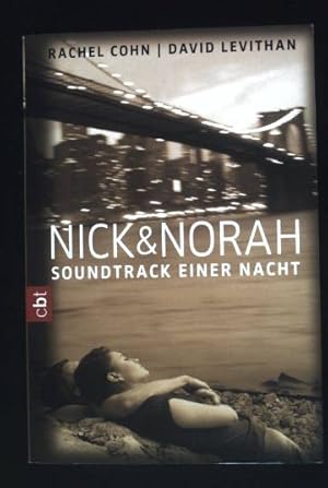 Bild des Verkufers fr Nick & Norah : Soundtrack einer Nacht. C.-Bertelsmann-Taschenbuch ; 30513 zum Verkauf von books4less (Versandantiquariat Petra Gros GmbH & Co. KG)