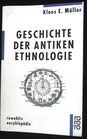 Seller image for Geschichte der antiken Ethnologie. Rororo ; 55589 : Rowohlts Enzyklopdie for sale by books4less (Versandantiquariat Petra Gros GmbH & Co. KG)