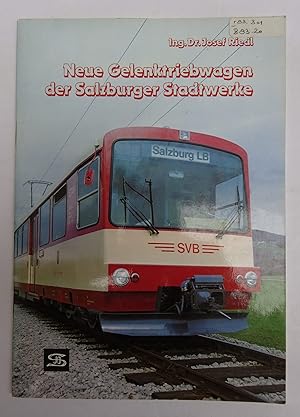 Bild des Verkufers fr Neue Gelenktriebwagen der Salzburger Stadtwerke. Mit s/w-Fotos. zum Verkauf von Der Buchfreund