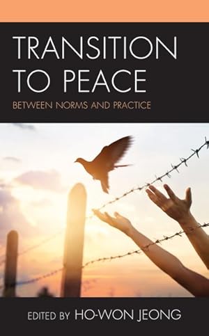 Seller image for Transition to Peace : Between Norms and Practice for sale by GreatBookPrices