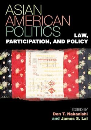 Image du vendeur pour Asian American Politics : Law, Participation, and Policy mis en vente par GreatBookPrices