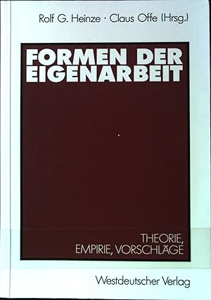 Immagine del venditore per Formen der Eigenarbeit : Theorie, Empirie, Vorschlge. venduto da books4less (Versandantiquariat Petra Gros GmbH & Co. KG)