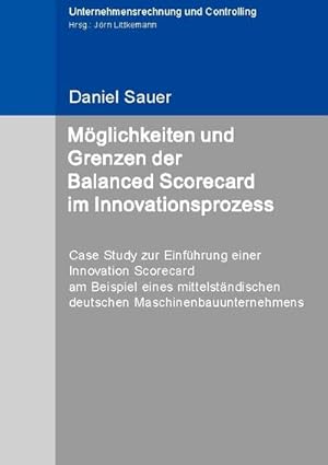 Immagine del venditore per Mglichkeiten und Grenzen der Balanced Scorecard im Innovationsprozess venduto da BuchWeltWeit Ludwig Meier e.K.