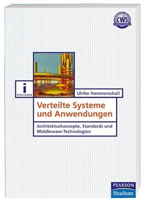 Seller image for Verteilte Systeme und Anwendungen: Architekturkonzepte, Standards und Middleware-Technologien (Pearson Studium - IT) for sale by Bcherbazaar