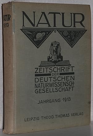 Natur. Zeitschrift (Halbmonatsschrift) der Deutschen Naturwissenschaftlichen Gesellschaft. III. J...