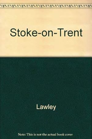Seller image for Stoke-on-Trent for sale by WeBuyBooks