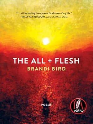 Imagen del vendedor de All & Flesh : Poems a la venta por GreatBookPricesUK