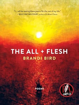 Imagen del vendedor de All & Flesh : Poems a la venta por GreatBookPricesUK