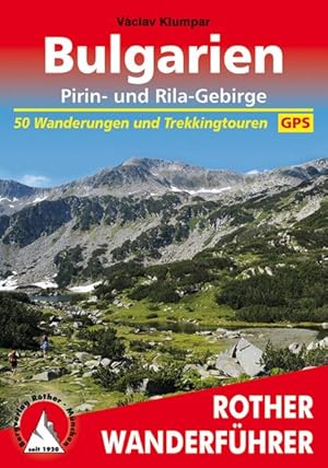 Bulgarien. Pirin- und Rila-Gebirge. mit GPS-Tracks. 50 Wanderungen und Trekkingtouren