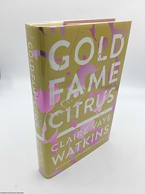 Bild des Verkufers fr Gold Fame Citrus (Signed Limited ed) zum Verkauf von 84 Charing Cross Road Books, IOBA