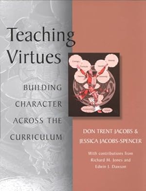 Seller image for Teaching Virtues : Building Character Across the Curriculum for sale by GreatBookPrices
