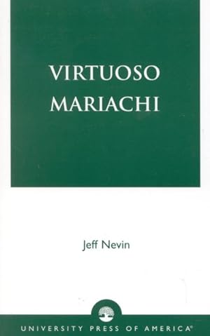 Image du vendeur pour Virtuoso Mariachi mis en vente par GreatBookPrices