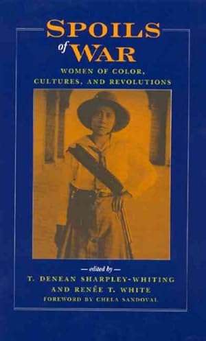 Immagine del venditore per Spoils of War : Women of Color, Cultures, and Revolutions venduto da GreatBookPrices