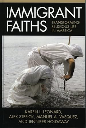 Seller image for Immigrant Faiths : Transforming Religious Life In America for sale by GreatBookPrices