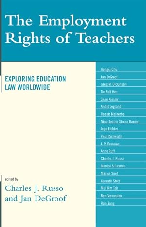 Bild des Verkufers fr Employment Rights of Teachers : Exploring Education Law Worldwide zum Verkauf von GreatBookPrices