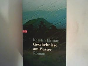Seller image for Geschehnisse am Wasser: Roman for sale by ANTIQUARIAT FRDEBUCH Inh.Michael Simon