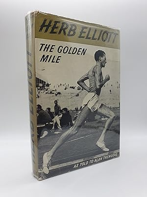 Seller image for The Golden Mile : The Herb Elliott Story for sale by Barclay Books