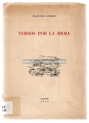 Bild des Verkufers fr Versos por la Rioja. [Dedicatoria autgrafa y firmado por el autor]. zum Verkauf von Llibreria Antiquria Delstres