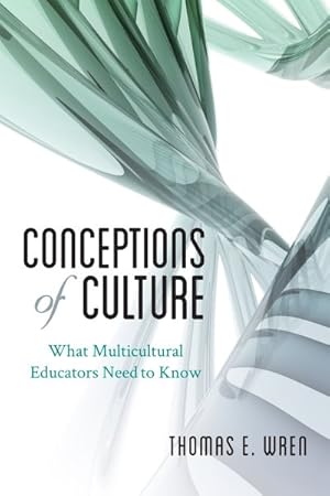 Seller image for Conceptions of Culture : What Multicultural Educators Need to Know for sale by GreatBookPrices