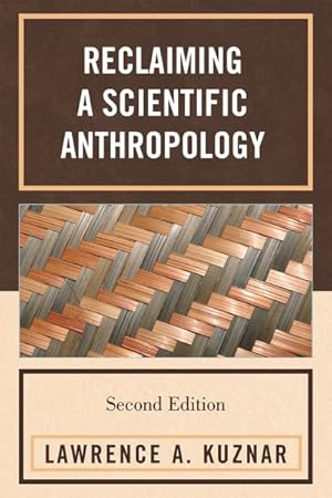 Imagen del vendedor de Reclaiming a Scientific Anthropology a la venta por GreatBookPrices