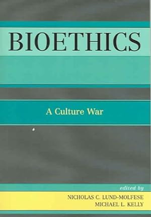 Imagen del vendedor de Bioethics : A Culture War a la venta por GreatBookPrices