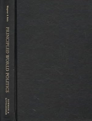 Seller image for Principled World Politics : The Challen1E of Normative International Relations for sale by GreatBookPrices