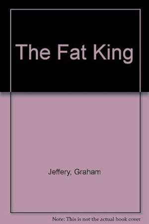 Bild des Verkufers fr The Fat King zum Verkauf von WeBuyBooks