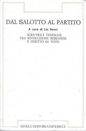 Dal salotto al partito. Scrittrici tedesche tra rivoluzione borghese e diritto di voto