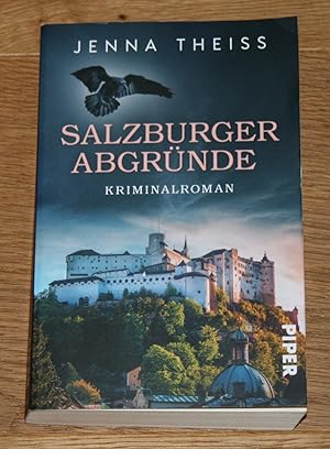 Salzburger Abgründe. Kriminalroman.