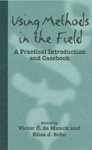Imagen del vendedor de Using Methods in the Field : A Practical Introduction and Casebook a la venta por GreatBookPrices