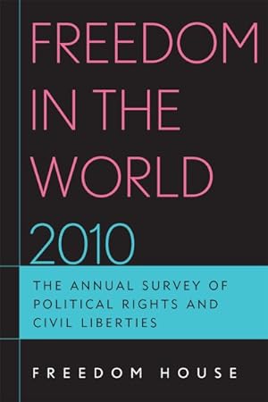 Immagine del venditore per Freedom in the World 2010 : The Annual Survey of Political Rights & Civil Liberties venduto da GreatBookPrices