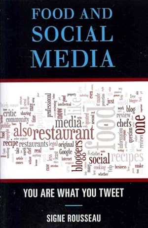 Seller image for Food and Social Media : You Are What You Tweet for sale by GreatBookPrices