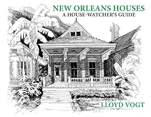 Bild des Verkufers fr New Orleans Houses: A House-Watcher\ s Guide zum Verkauf von moluna