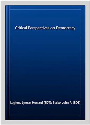 Seller image for Critical Perspectives on Democracy for sale by GreatBookPrices