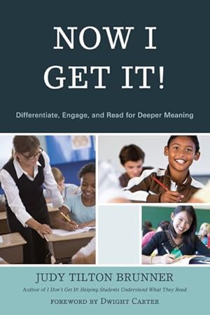Immagine del venditore per Now I Get It! : Differentiate, Engage, and Read for Deeper Meaning venduto da GreatBookPrices