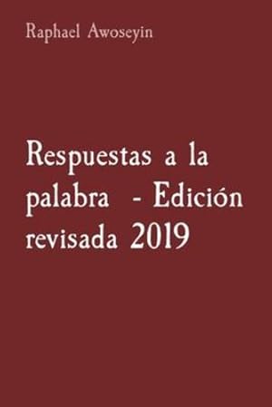 Seller image for Respuestas a la palabra - Edición revisada 2019 (Serie de Estudios Bíblicos del Grupo Danita (Dgbs)) (Spanish Edition) by Awoseyin, Raphael [Paperback ] for sale by booksXpress