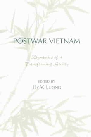 Immagine del venditore per Postwar Vietnam : Dynamics of a Transforming Society venduto da GreatBookPrices