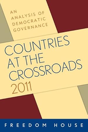 Seller image for Countries at the Crossroads 2011 : An Analysis of Democratic Governance for sale by GreatBookPrices