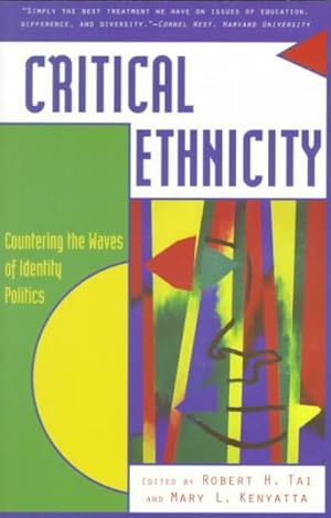 Bild des Verkufers fr Critical Ethnicity : Countering the Waves of Identity Politics zum Verkauf von GreatBookPrices