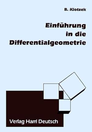 Bild des Verkufers fr Einfhrung in die Differentialgeometrie zum Verkauf von Antiquariat Thomas Haker GmbH & Co. KG