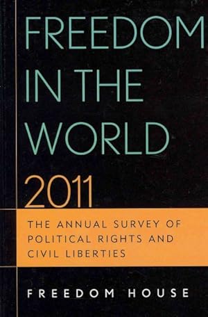 Immagine del venditore per Freedom in the World 2011 : The Annual Survey of Political Rights & Civil Liberties venduto da GreatBookPrices