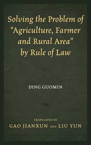 Seller image for Solving the Problem of "Agriculture, Farmer and Rural Area" by Rule of Law for sale by GreatBookPrices