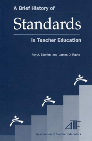 Seller image for Brief History Of Standards In Teacher Education for sale by GreatBookPrices