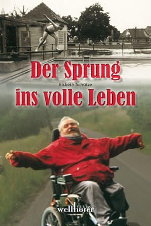 Seller image for Der Sprung ins volle Leben: berarbeitete Neuauflage for sale by Versandantiquariat Felix Mcke